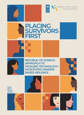 Placing Survivors First: Republic of Korea’s Approach to Tackling Technology‑Facilitated Gender‑Based Violence